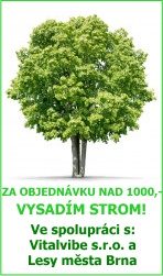 Za každou objednávku nad 1000,- vysadíme stromy pro přírodu!
